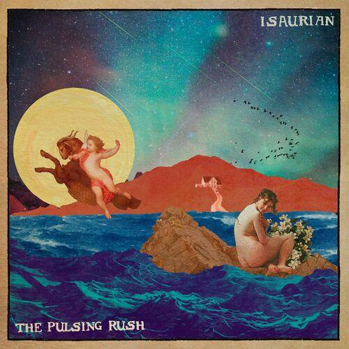 Isaurian - The Pulsing Rush (2024) 320|FLAC
