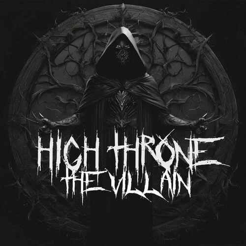 High Throne - The Villain (2024)