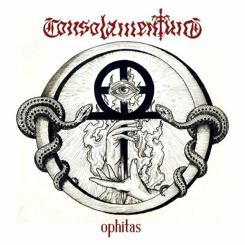 Consolamentum - Ophitas (2024)