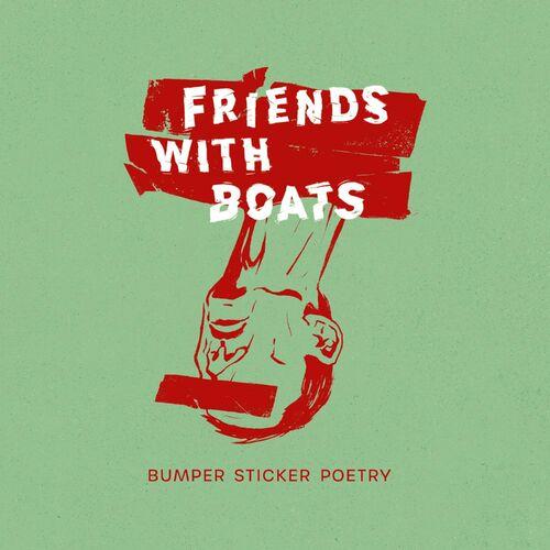 Friends With Boats - Bumper Sticker Poetry (2024) 320|FLAC