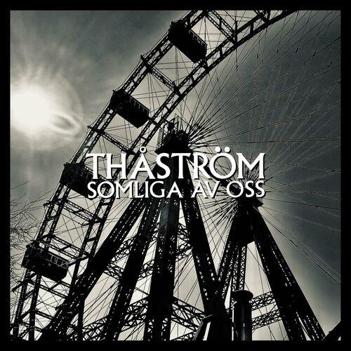 Thastrom - Somliga av oss (2024) 320|FLAC