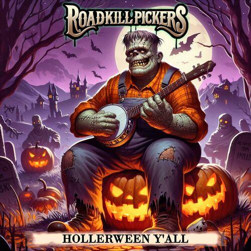 Roadkill Pickers - Hollerween Y'all (2024)