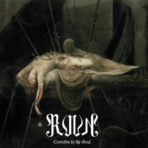 RUUN - Corrosive to the Soul (2024)