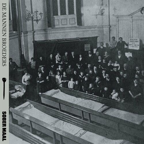 De Mannen Broeders (Amenra) - Sober Maal (2024) 320|FLAC|Hi-Res