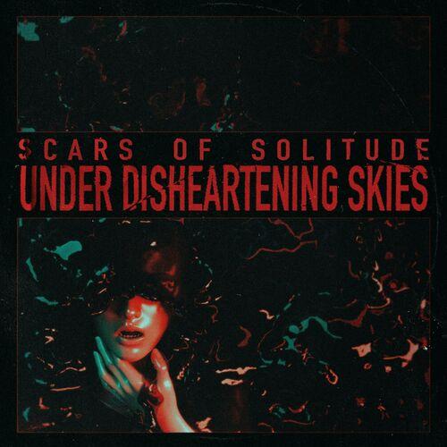 Scars of Solitude - Under Disheartening Skies (2024) 320|FLAC