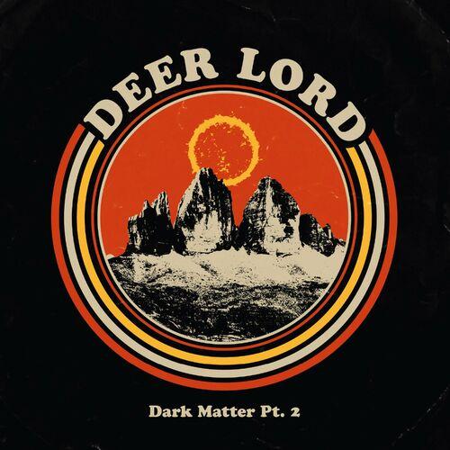 Deer Lord - Dark Matter, Pt. 2 (2024)