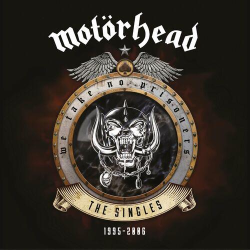 Motorhead - We Take No Prisoners (The Singles 1995 - 2006) (2024)