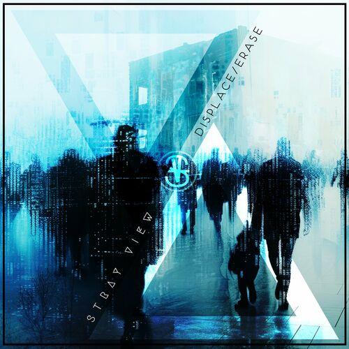 Stray View - Displace/Erase (2024)