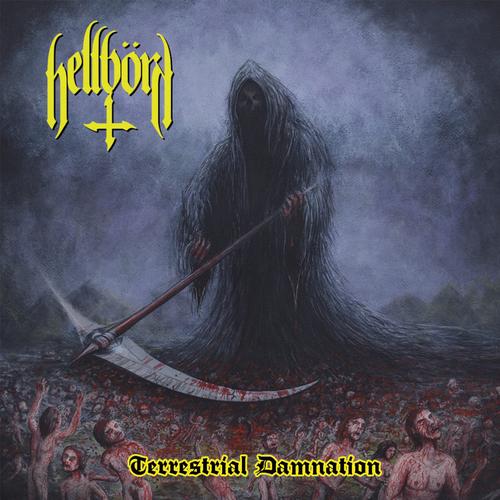 Hellbörn - Terrestrial Damnation (2024)