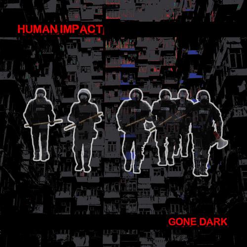 Human Impact - Gone Dark (2024) 320|Hi-Res