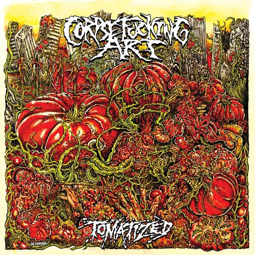 CORPSEFUCKING ART - Tomatized (2024)