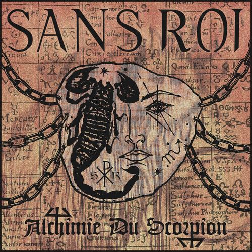 SANS ROI - Alchimie Du Scorpion (2024)