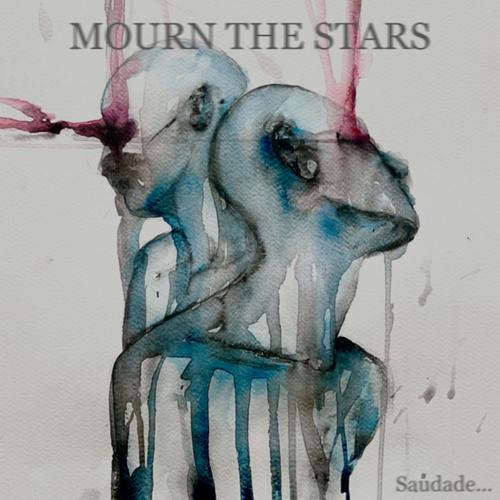 Mourn The Stars - Saudade... (2024)
