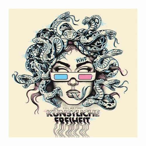 Kill Her First - Künstliche Freiheit (2024) 320|FLAC
