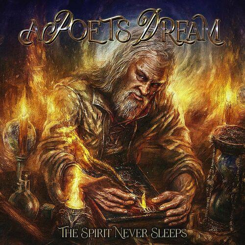 A Poets Dream - The Spirit Never Sleeps (2024) 320|FLAC