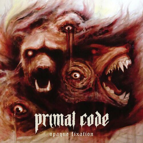 Primal Code - Opaque Fixation (2024) 320|FLAC
