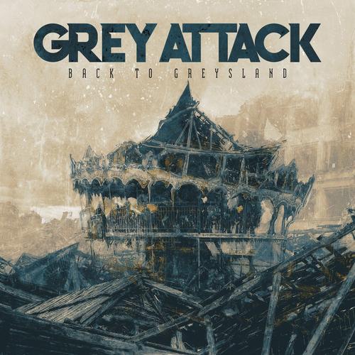 Grey Attack - Back to Greysland (2024) 320|FLAC