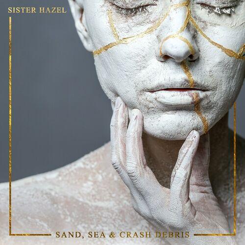 Sister Hazel - Sand, Sea & Crash Debris (2024) 320|FLAC