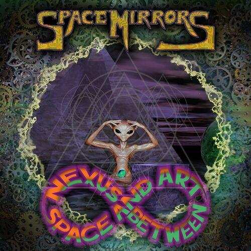 Space Mirrors - Nexus Between Space and Art (2024) 320|FLAC