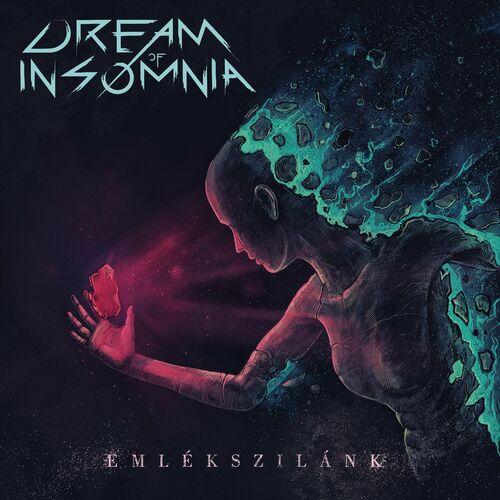 Dream of Insomnia - Emlékszilánk (2024)