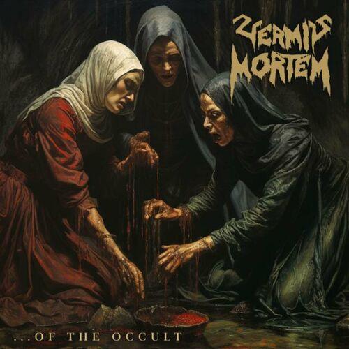 Vermis Mortem - ...Of the Occult (2024)