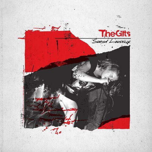 The Gits - Seafish Louisville (2024 Remaster)
