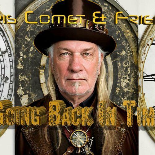 Chris Comet & Friends - Going Back In Time (2024)