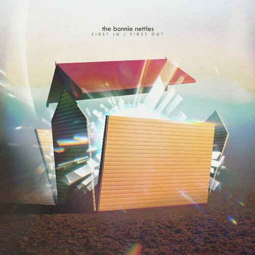 The Bonnie Nettles - First In / First Out (2024)