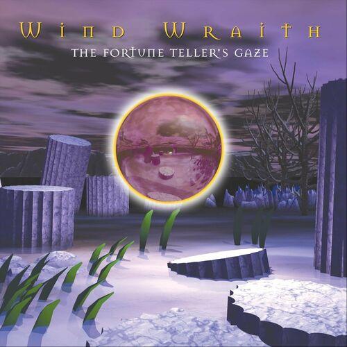 Wind Wraith - The Fortune Teller's Gaze (20th Anniversary) (2024)