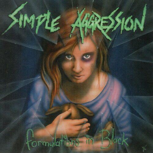 Simple Aggression - Formulations in Black (Reissue 2024)