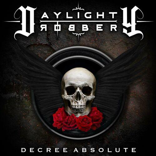 Daylight Robbery - Decree Absolute (2024)