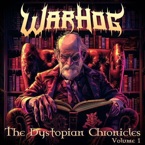 Warhog - The Dystopian Chronicles, Vol. 1 (2024)