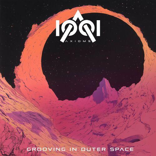 Axiom9 - Grooving In Outer Space (2024)