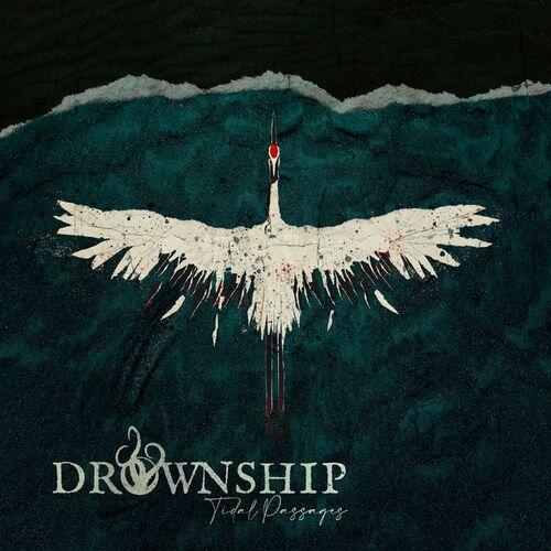Drownship - Tidal Passages (2024) 320|FLAC