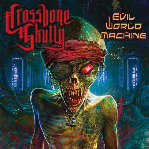 Crossbone Skully - Evil World Machine (2024) 320|FLAC
