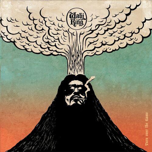 Wabi King - Turn over the Game (2024)