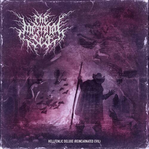 The Infernal Sea - Hellfenlic Deluxe (Reincarnated Evil) (2024) 320|FLAC