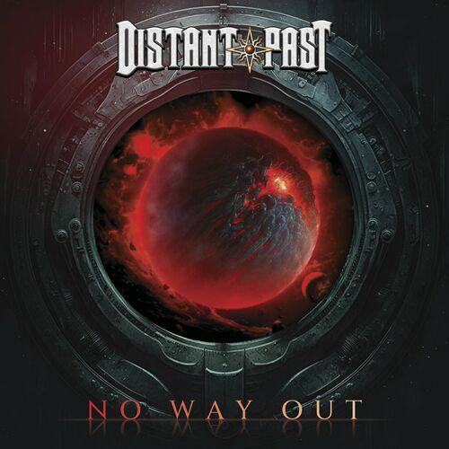 Distant Past - No Way Out (2024)