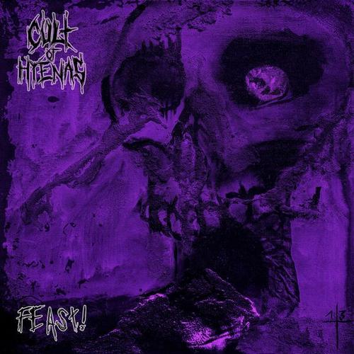 Cult Of Hyenas - FEAST! (2024)