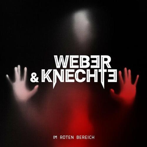 Weber & Knechte - Im roten Bereich (Remake 2024) (2024)