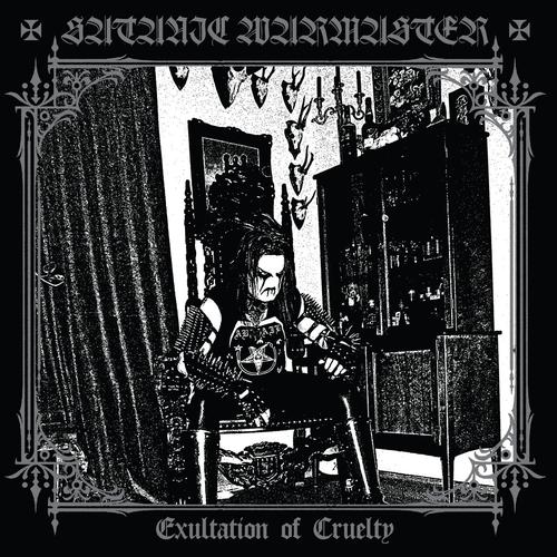 SATANIC WARMASTER - Exultation of Cruelty (2024)