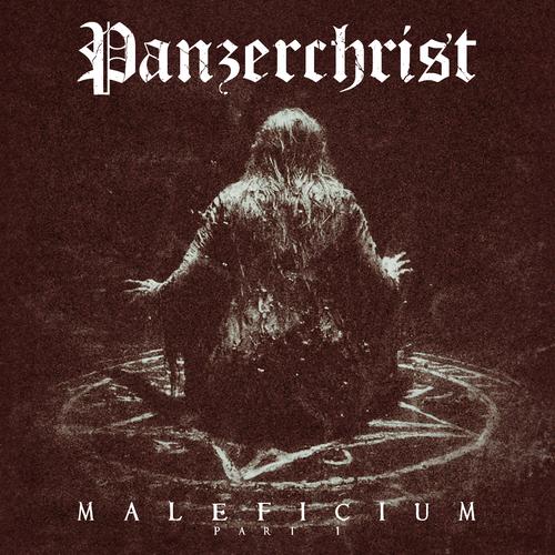 Panzerchrist - Maleficium, Pt. 1 (2024) 320|FLAC