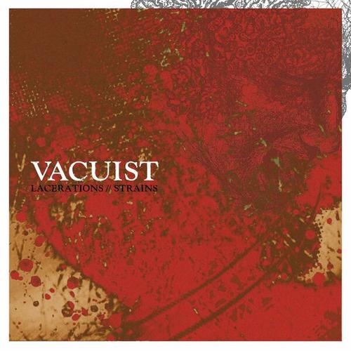 Vacuist - Lacerations // Strains (2024)