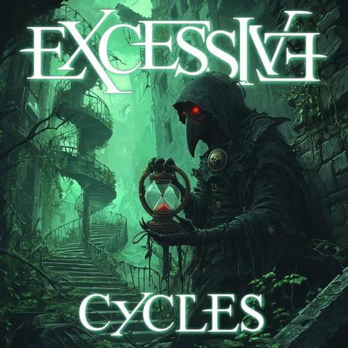 Excessive - Cycles (2024)