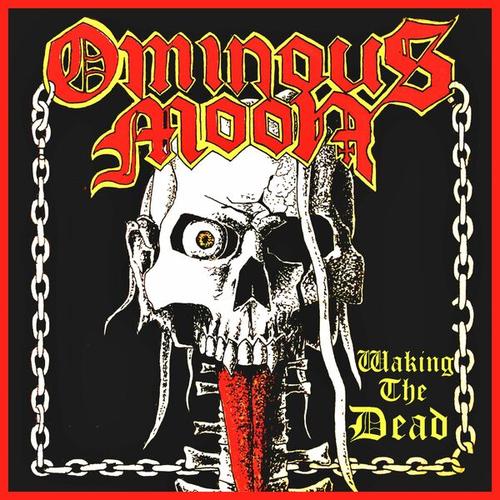 Ominous Moon - Waking The Dead (2024)