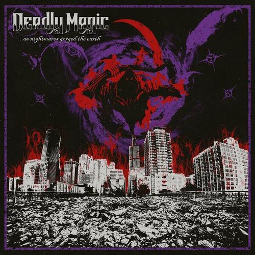 Deadly Magic - …As Nightmares Gorged The Earth [ep](2024)