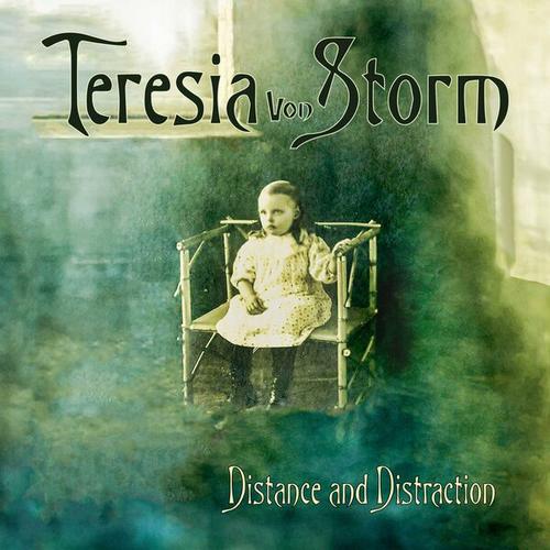 Teresia Von Storm - Distance and Distraction (2024)