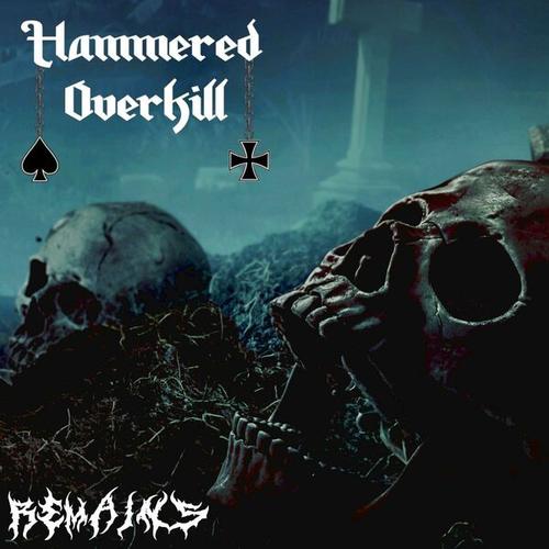 Hammered Overkill - Remains (2024)