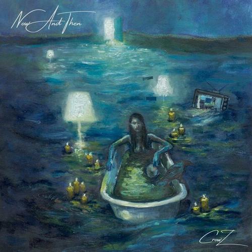 Crowz - Now and Then (2024)