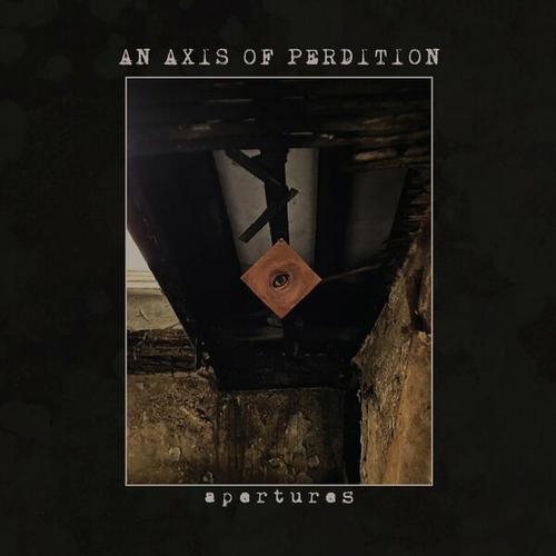 An Axis of Perdition - Apertures (2024) 320|FLAC